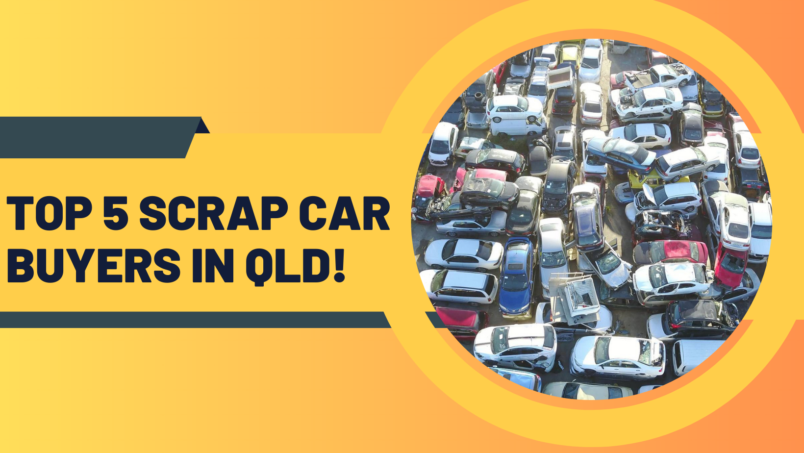 Top 5 Scrap Car buyers in QLD!